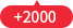 +2000